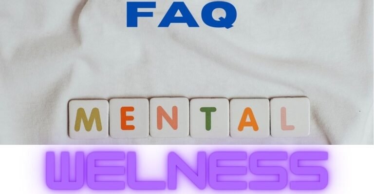 FAQ-Mental Wellness