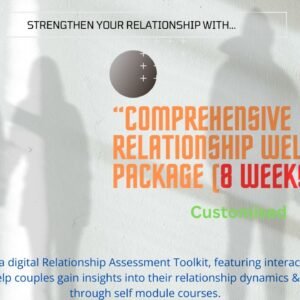 Comprehensive Relationship Wellness Package (8 weeks Plan) - to Deepen Your Connection